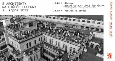 S architekty na střeše Lucerny - pozvánka na večírek ČKA