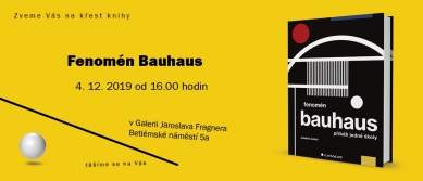 Fenomén Bauhaus - křest knihy v GJF