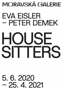 Eva Eisler - Peter Demek. House Sitters - výstava v Jurkovičově vile