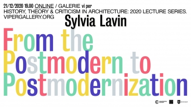 Sylvia Lavin: From the Postmodern to Postmodernization