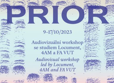 PRIOR - devítidenní audiovizuální workshop v Brně