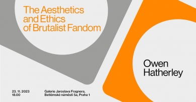 Owen Hatherley: The Aesthetics and Ethics of Brutalist Fandom