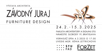 Výstava dizajnérskych diel architekta Juraja Závodného – FURNITURE DESIGN