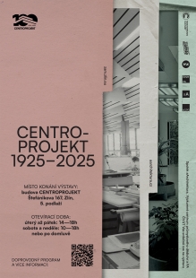 The exhibition in Zlín maps the century-long history of the Zlín company Centroprojekt
