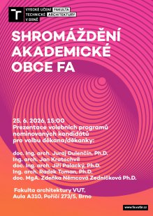O post děkana/děkanky brněnské FA VUT se uchází 5 kandidátů