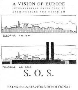 Věda, architekti a památky - <B>Bologna</B>: V roce 1997 zabránilo referendum v Bologni demolici neorenesančního železničního nádraží a výstavbě nového s dvojicí hranolových věží podle návrhu architekta Ricarda Bofilla. Plakáty odpůrců novostavby nádraží. - foto: archiv autora