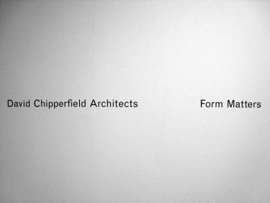 David Chipperfield: Form Matters - foto: Rasto Udzan