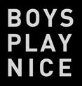 BoysPlayNice